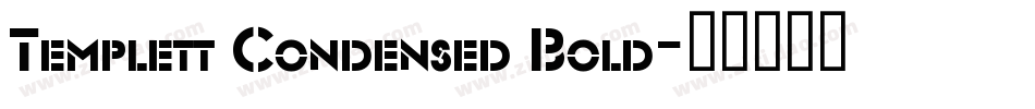 Templett Condensed Bold字体转换